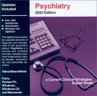 Psychiatry, 2002 Edition